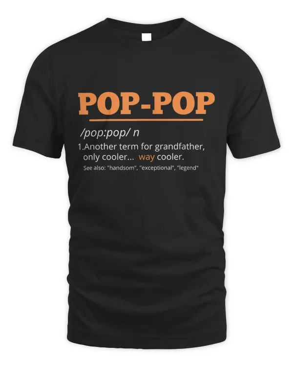Pop Pop Gifts Grandpa Fathers Day T-Shirt