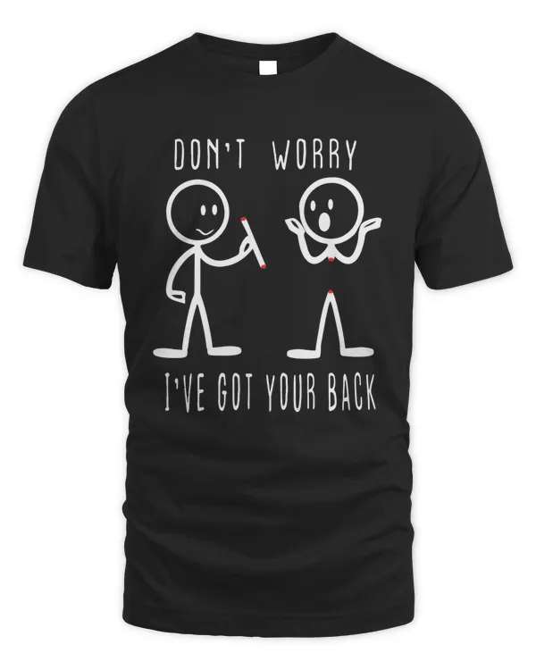 I've Got Your Back Shirt v4