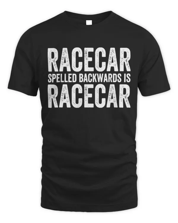 Racecar Spelled Backwards Is Racecar Mechanic Shirt