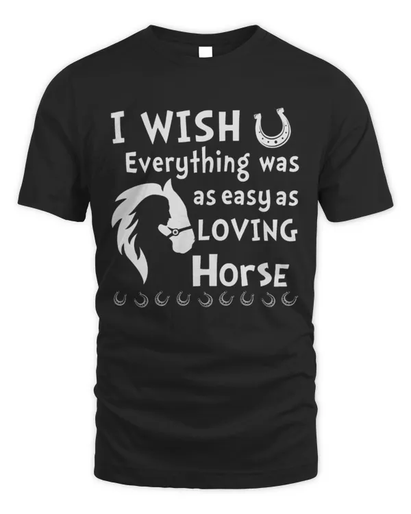 Everything as easy as loving horse