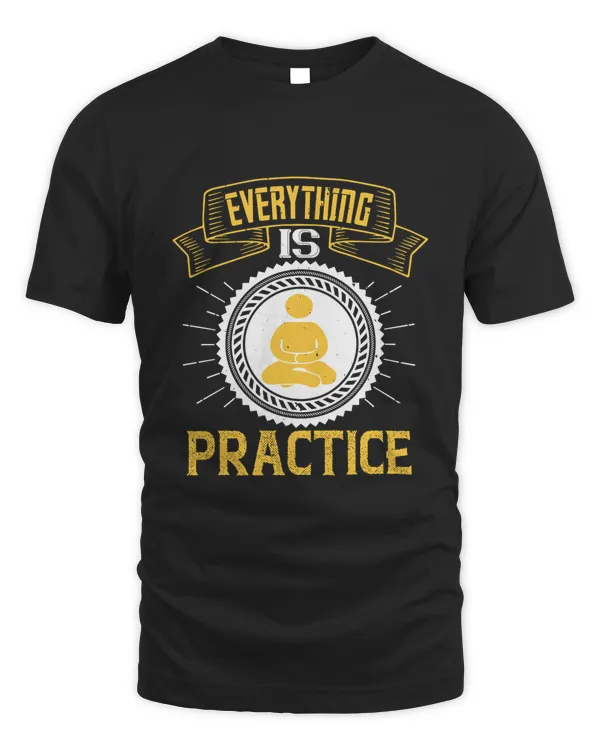 Everything Is Practice, Coach Shirt, Coach Gift, Coach T Shirt, Coach Tshirt, Coach Tee, Coach T-shirt