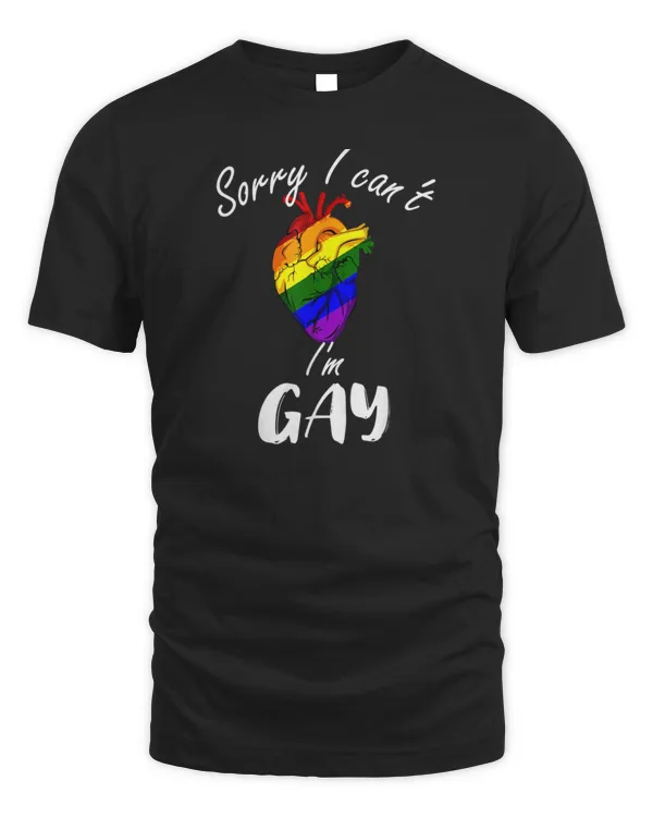 Sorry I Cant I'm Gay LGBT Pride Funny Lesbian Queer Equality