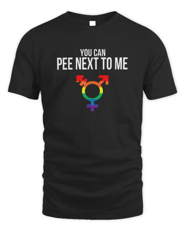 You Can Pee Next To Me LGBT Pride
