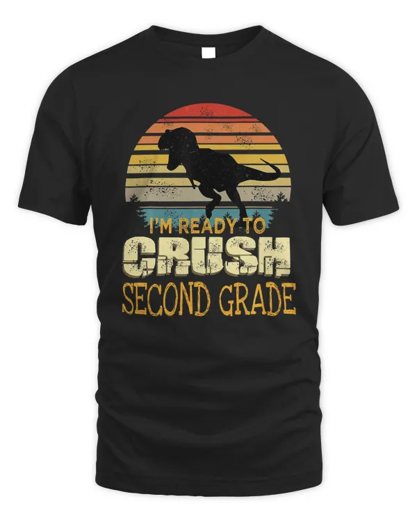Ready To Crush Second 2nd Grade Dinosaur Back To School Boys