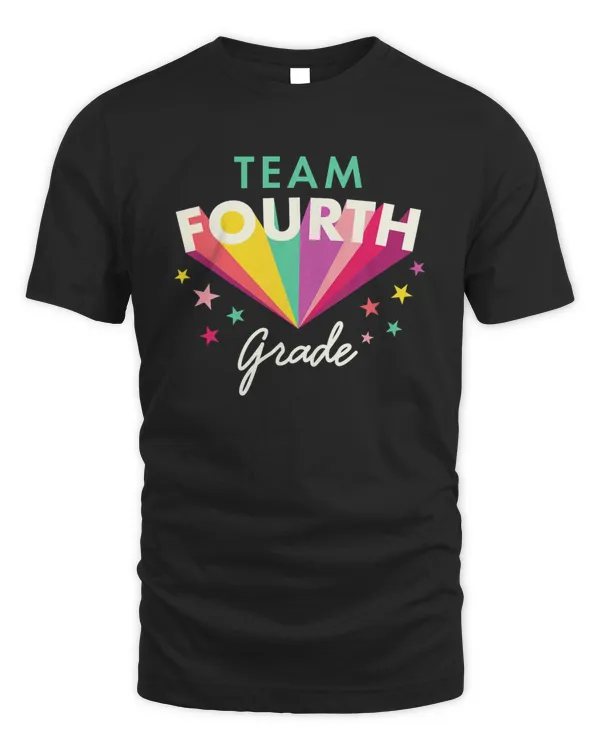 Team 4th Fourth Grade Teacher Back To School Top