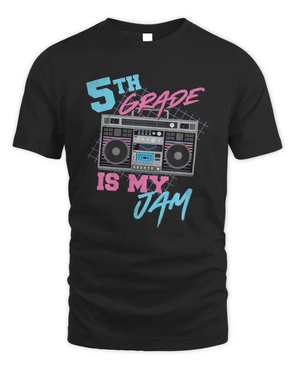 5th Grade Is My Jam Vintage 80s Boombox Teacher Student