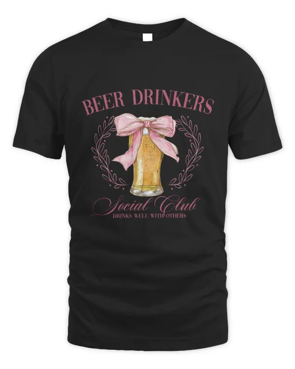 Beer Drinkers Social Club Shirt, Beer Shirt, Beer Pink Bow Shirt, Gift For Girlfriend