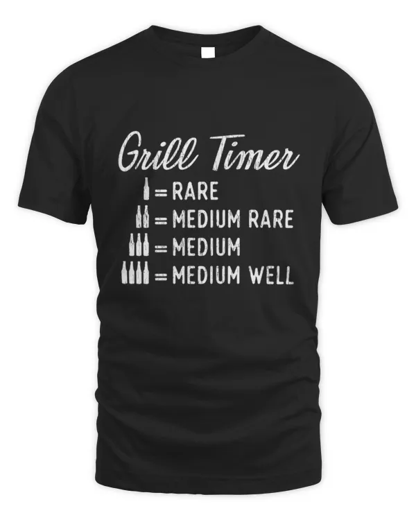 Grill Timer Shirt, Beer Shirts, Cooking Shirt, Funny Beer Shirt, Gift For Dad, Fathers Day Shirt