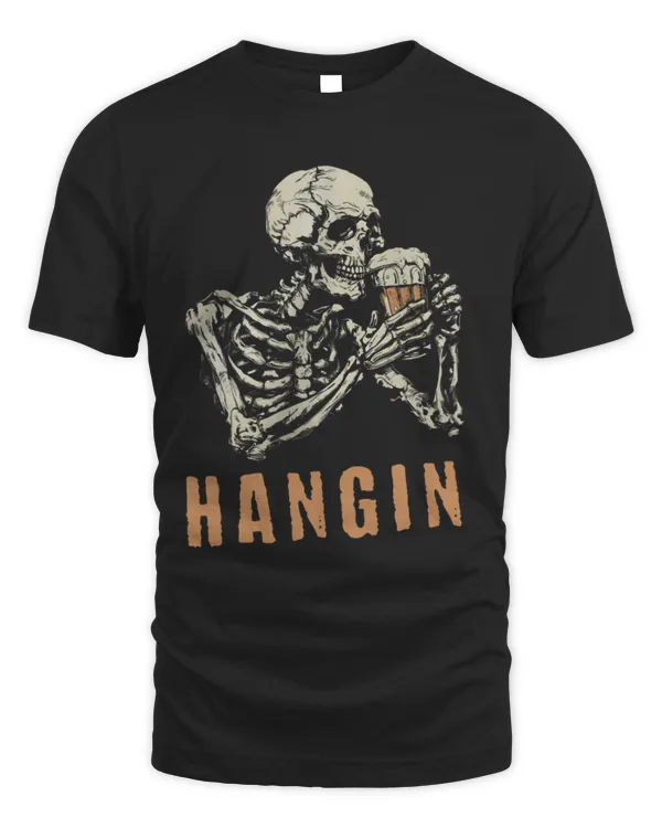Hangin Graphic Shirt, Beer Tshirt, Skeleton Drinking Beer Shirt, Beer Lover Gift, Funny Beer Shirt