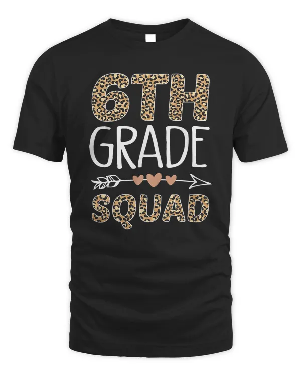 6th Grade Squad Leopard Teacher Student T-Shirt