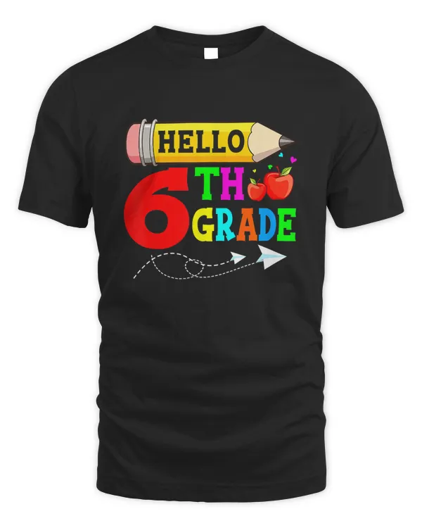 Funny Hello 6th Grade Back To School First Day of School T-Shirt
