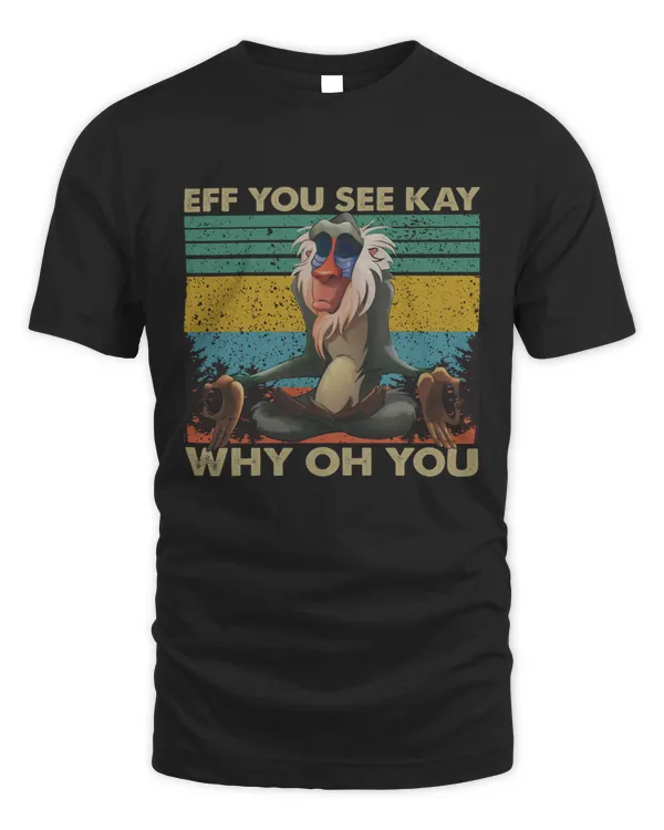 Tshirt For Men, Hoodie For Dad, Monkey Tshirt Hoodie Sweatshirt Eff You See Kay Why Oh You Tshirt