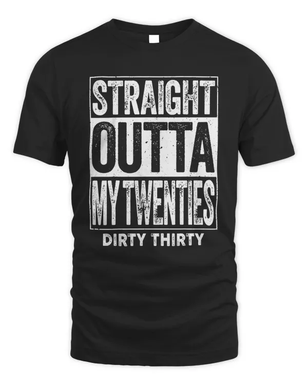 Straight Outta My Twenties Shirt v2