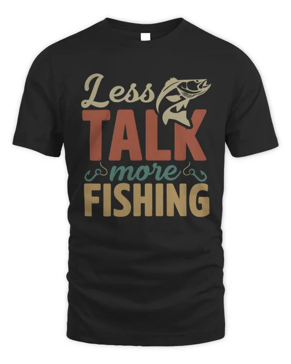 Less Talk More Fishing, Retro Fishing Shirt, Gift For Fisherman, Fishing Lovers