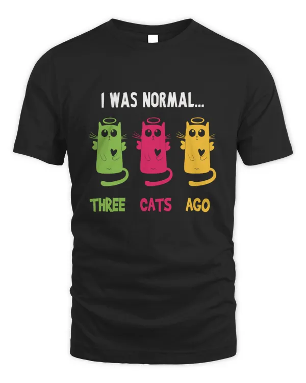 I Was Normal Three Cats Ago