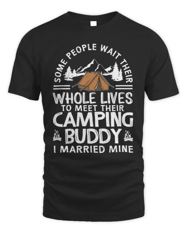 Meet their camping buddy, I married mine