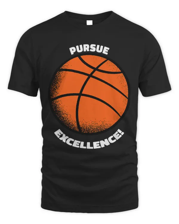 Funny Basketball Pursue Excellence Retro Basketball Player Designs Present
