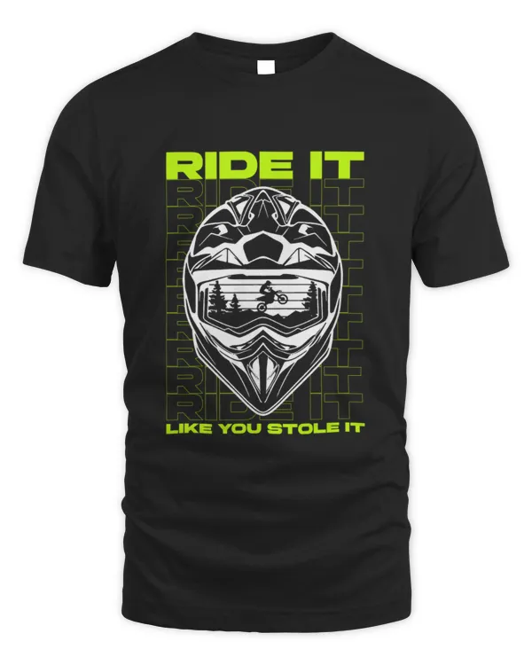 Ride It Like You Stole It Men's T-Shirt