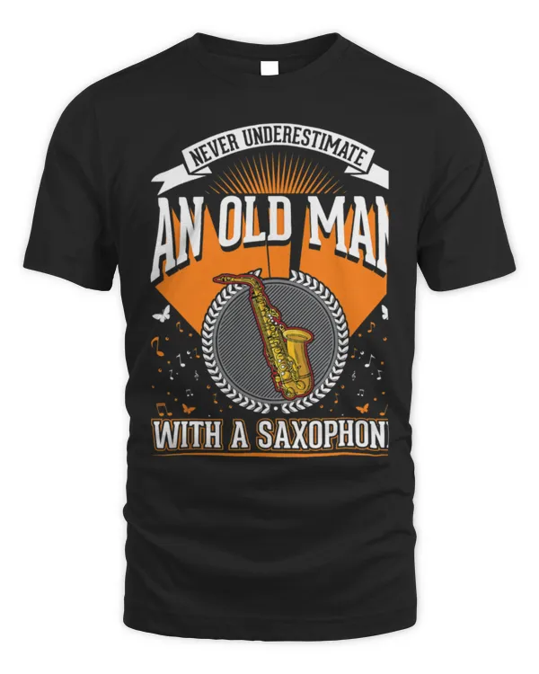 Funny Saxophone Old Man Saxophone Player Grandpa Saxophonist 4