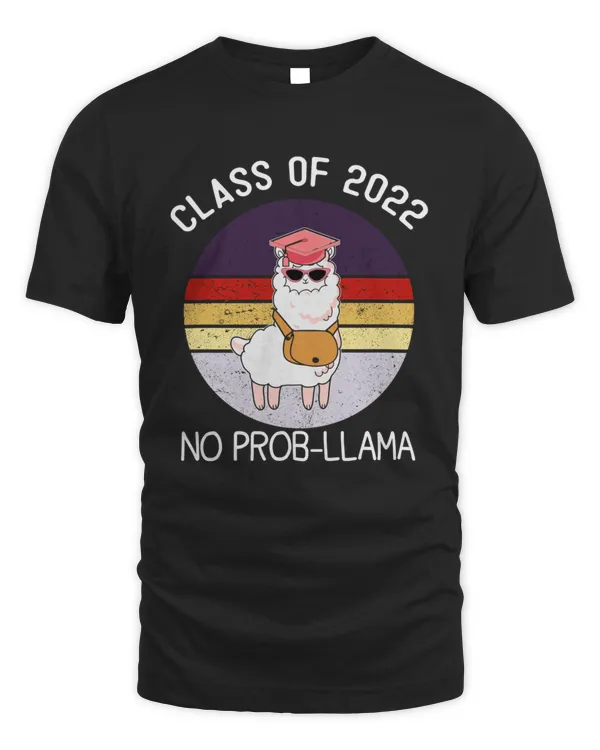 Class of 2022 Llama No Probllama Graduation 8157 T-Shirt