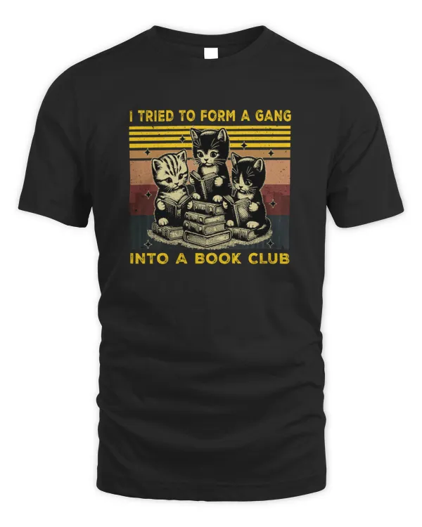 Retro Cat I Tried To Form A Gang Funny Book Club
