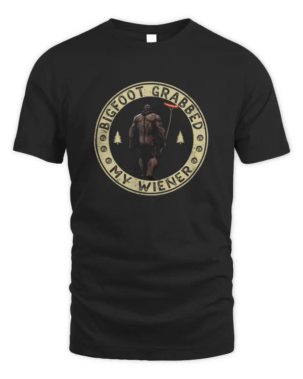 Funny Retro Bigfoot Bigfoot Grabbed My Wiener