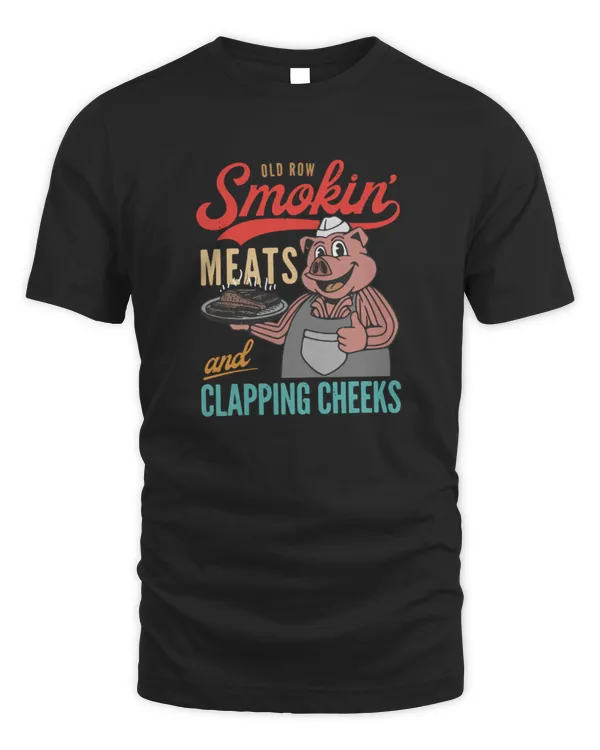 Vintage Old Row Smokin' Meats And Clapping Cheeks Fun