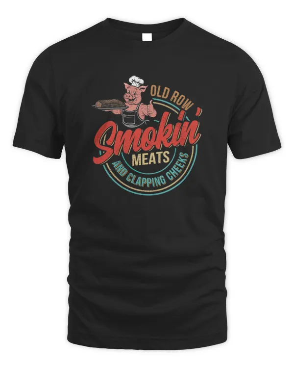 Vintage Old Row Smokin' Meats And Clapping Cheeks Fun