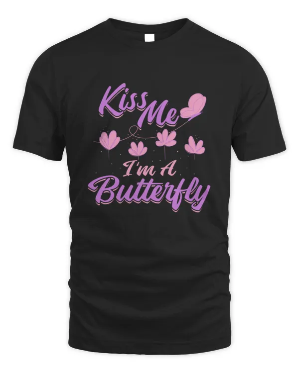 Kiss me I'm A Butterfly