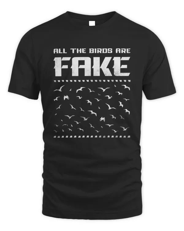 All The Birds Are Fake, Birder T-Shirt