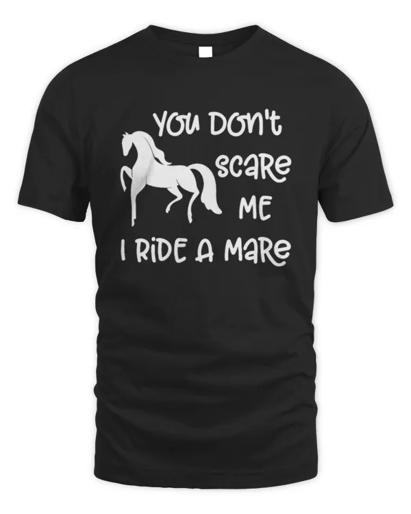 Womens You Don't Scare Me I Ride A Mare Graphic Girl Women Funny V-Neck T-Shirt