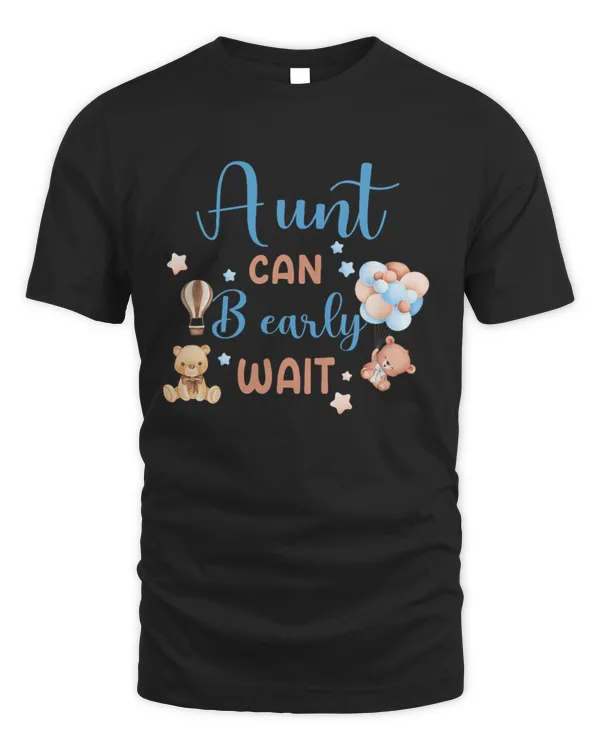 Aunt Can Bearly Wait Bear Gender Neutral Boy Baby Shower T-Shirt