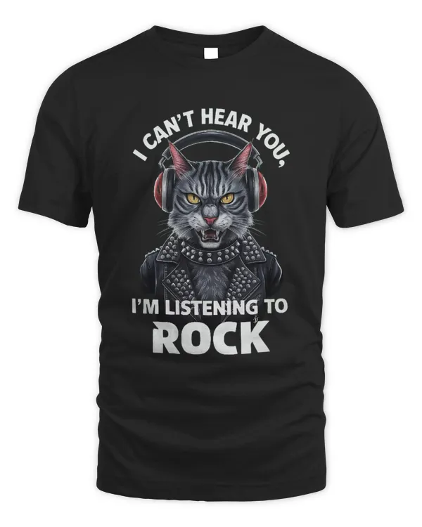 I Can't Hear You I'm Listening To Rock