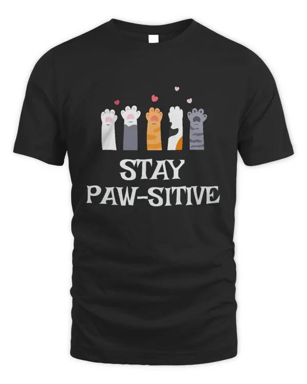 Stay Paw Sitive Funny Animal Cat Paw