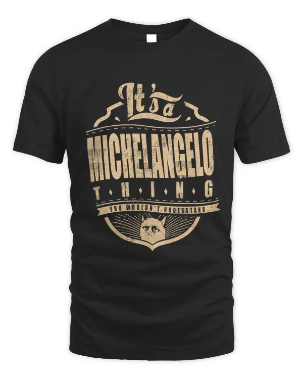 MICHELANGELO THINGS D4