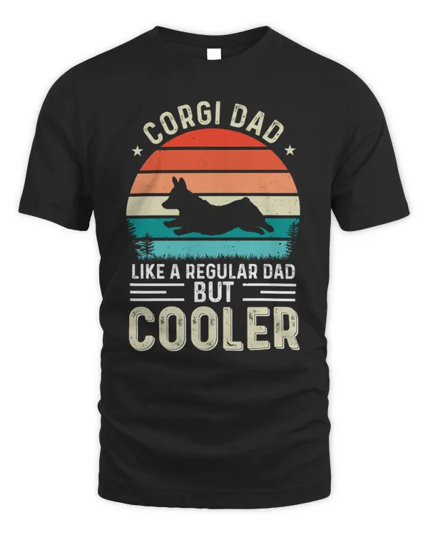 Corgi Dad Like A Regular Dad But Cooler