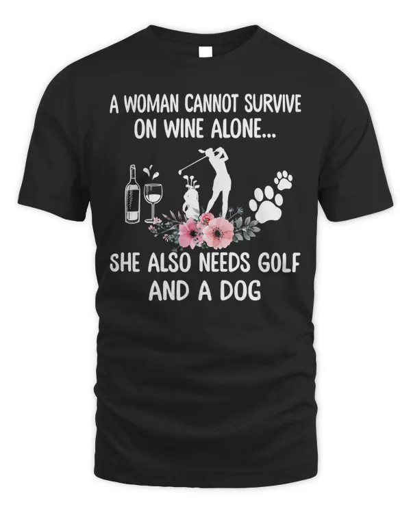 woman golf wine dog golf and wine golf gift for golf lovers t shirt