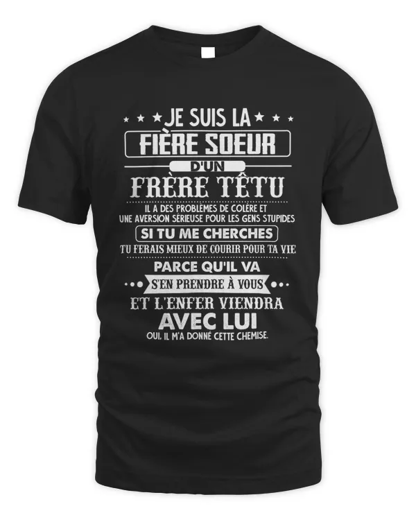 Je suis la fière soeur d'un frère têtu.