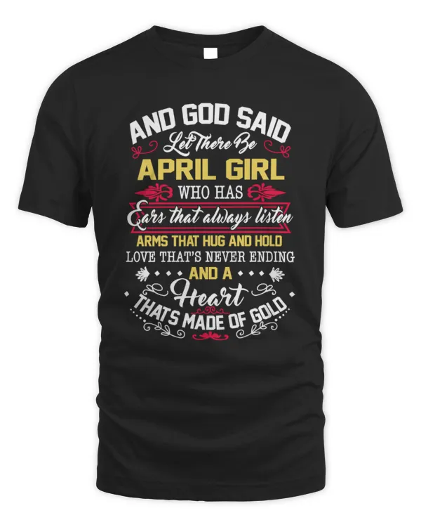 Birthday Gift And God Said Let Ther April Woman