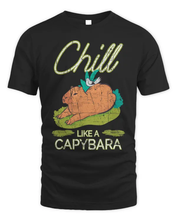 Capybara Pet Chill Like A Capybara Funny Animal Rodent Zookeeper Cavy