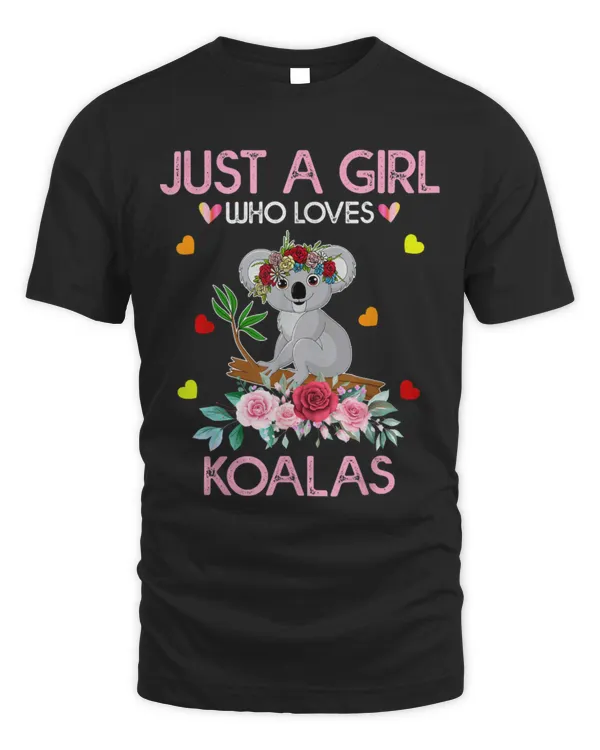 Koala Pet For Women Just A Girl Who Loves Koalas