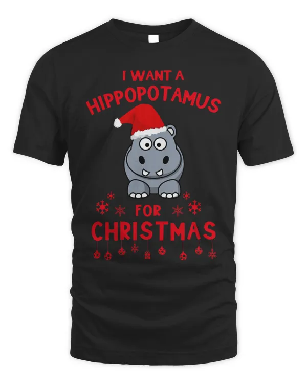 Hippo Pet I Want A Hippo For Funny Christmas