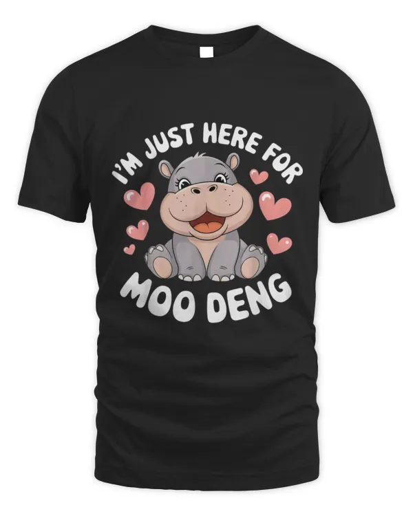 Hippo Pet I m Just Here For Moo Deng Hippo Cute Fun Lovers 1