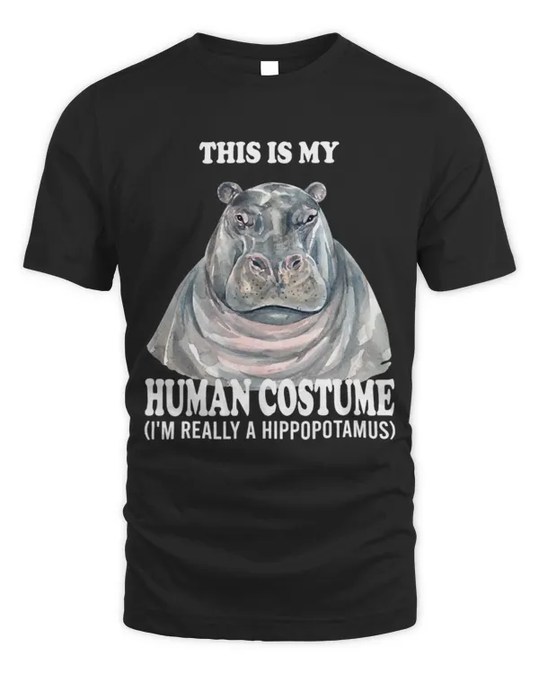 Hippo Pet This Is My Human Costume Im Really A Hippopotamus Squad