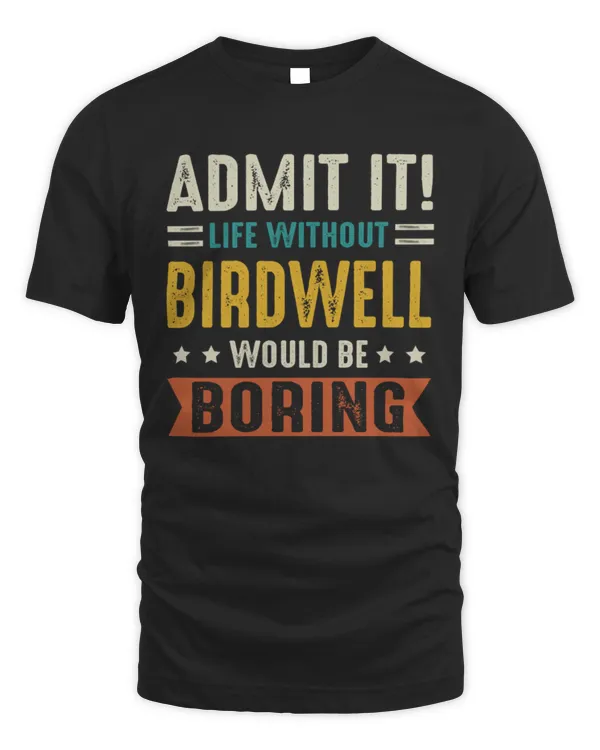 BIRDWELL
