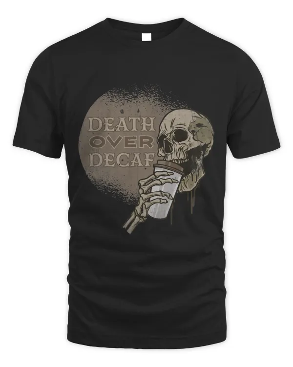 Drinker Coffee Death over decaf skeleton