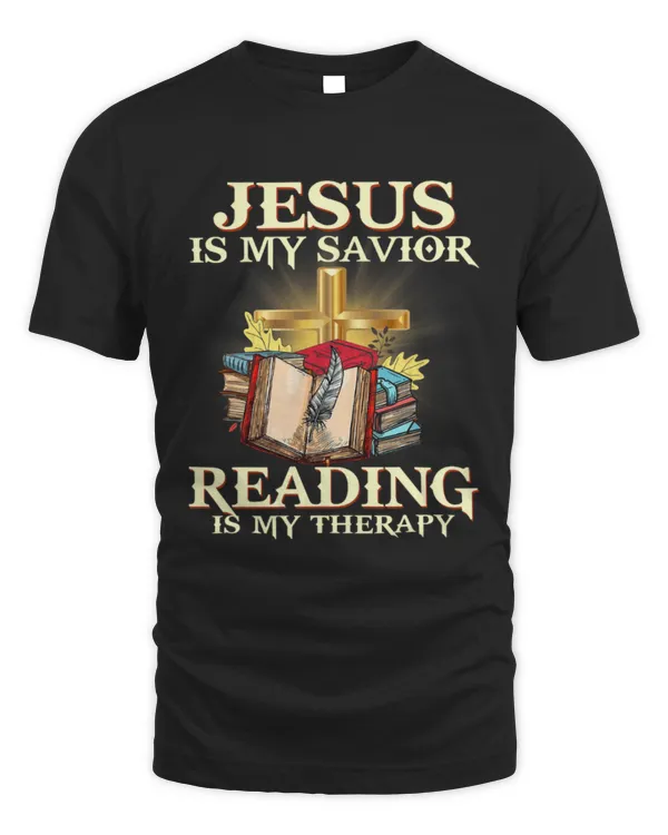 Hobbies Books Jesus Is My Savior Reading Is My Therapy Jesus Reading