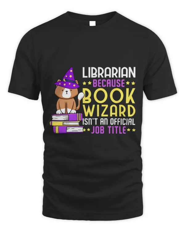 Hobbies Books Librarian Because Book Wizard Isnt A Job Title