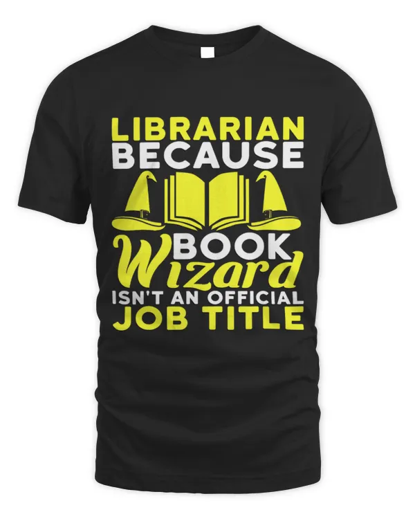Hobbies Books Librarian Because Book Wizard Isnt An Official Job Title 0