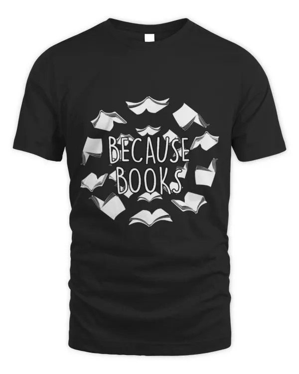 Hobbies Books Librarian Because Books Bookworm Humor For